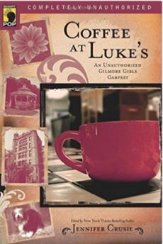 coffee at luke's book of gilmore girls essays jennifer crusie