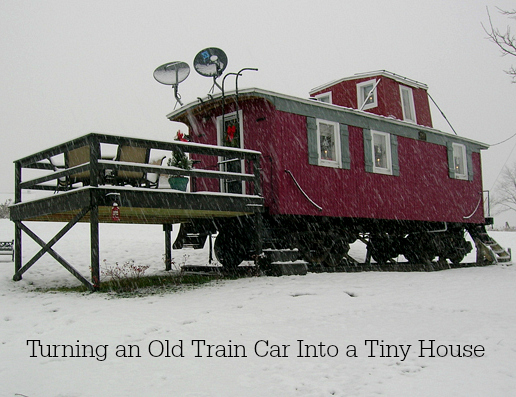 old train car turned into tiny house