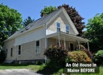 old house in Maine exterior before remodel