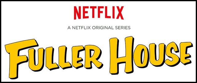 Fuller House Netflix Coming 2016 Logo