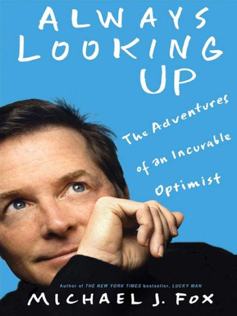 Michael J Fox "Always Looking Up" Book